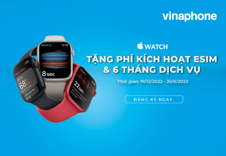 Hướng dẫn đăng ký dịch vụ eSIM Apple Watch Vinaphone - VNPT AD